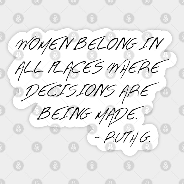 Women Belong In All Places Where Decisions Are Being Made Vintage Sticker by Zen Cosmos Official